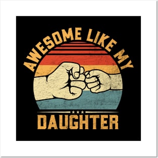 Vintage Awesome Like My Daughter Retro Sunset Father's Day Posters and Art